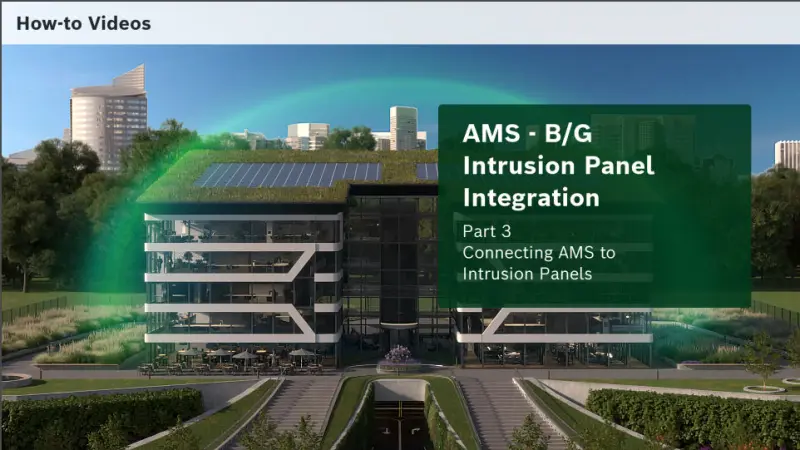 AMS B/G Integration - Part 3 Connecting AMS to Intrusion Panels